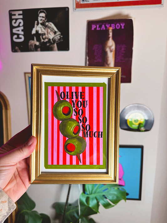 “Olive You So So So Much” – 5x7 Art Print (Unframed)