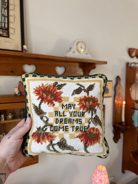 Vintage Needlepoint Sunflower Pillow – “May All Your Dreams Come True” – 9x9